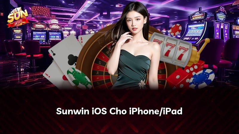 Sunwin iOS Cho iPhone/iPad